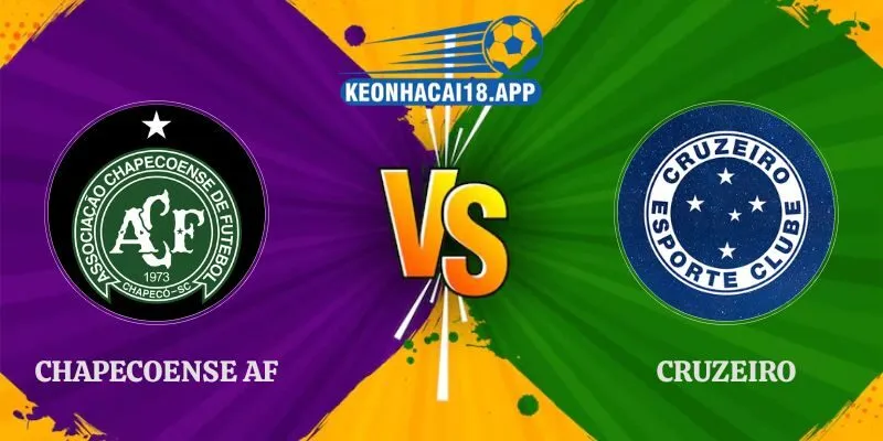 Nhận Định Chapecoense Af vs Cruzeiro Lúc 04h30 Ngày 03/08